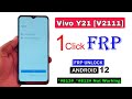 VIVO Y21 FRP BYPASS ANDROID 12 | Vivo Y21 Google Account Remove Without Pc 100% Ok | July 2022