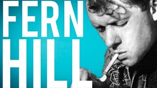 Fern Hill by Dylan Thomas Analysis, Summary, Meaning Explained Review