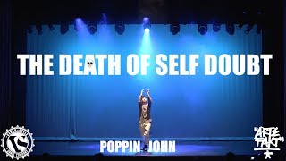 "THE DEATH OF SELF DOUBT" by POPPIN JOHN