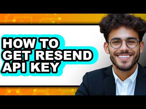How to Get Resend Api Key (full Guide)