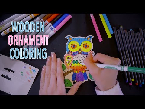ASMR | Wooden Ornament - coloring, scratching, tapping, no talking (intro/outro only)