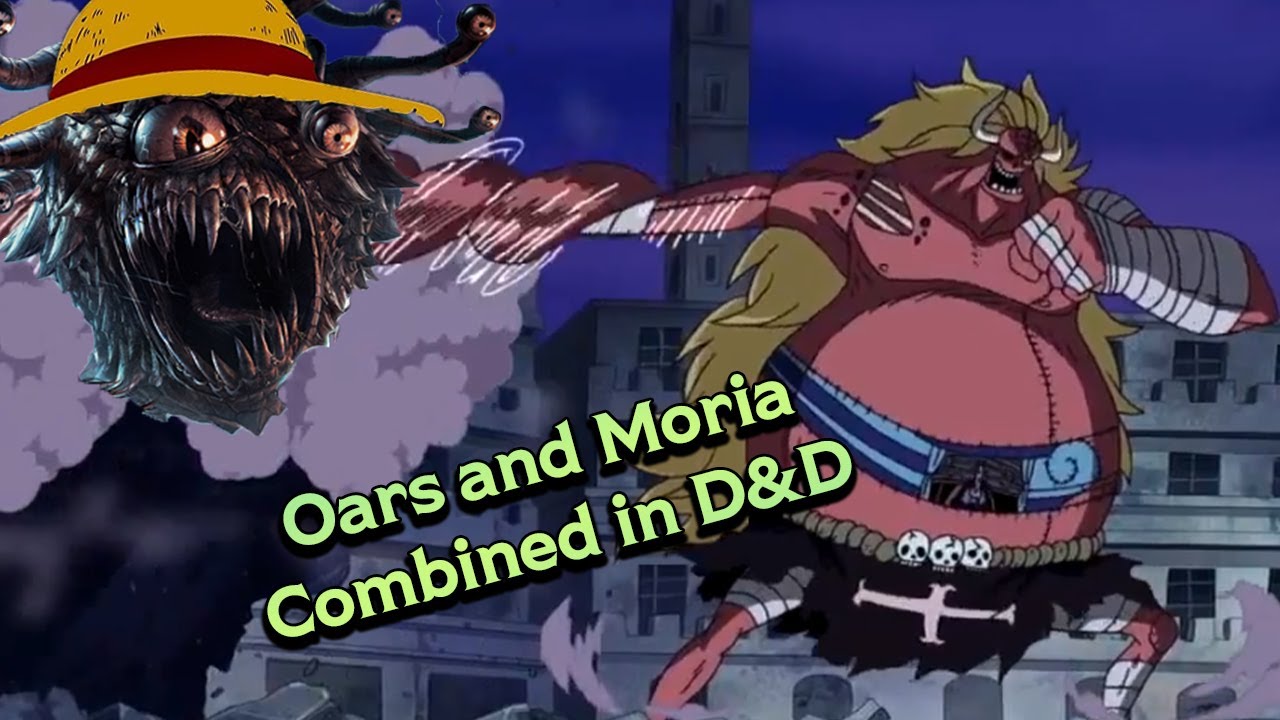 One Piece Monster Manual Oars Bomber YouTube