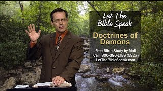 Let The Bible Speak - Doctrines of Demons #1104
