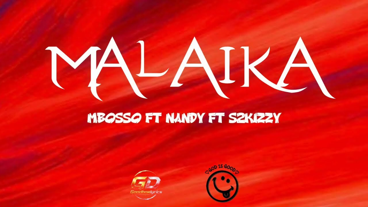 Mbosso ft Nandy ft S2kizzy - Malaika(Lyrics).