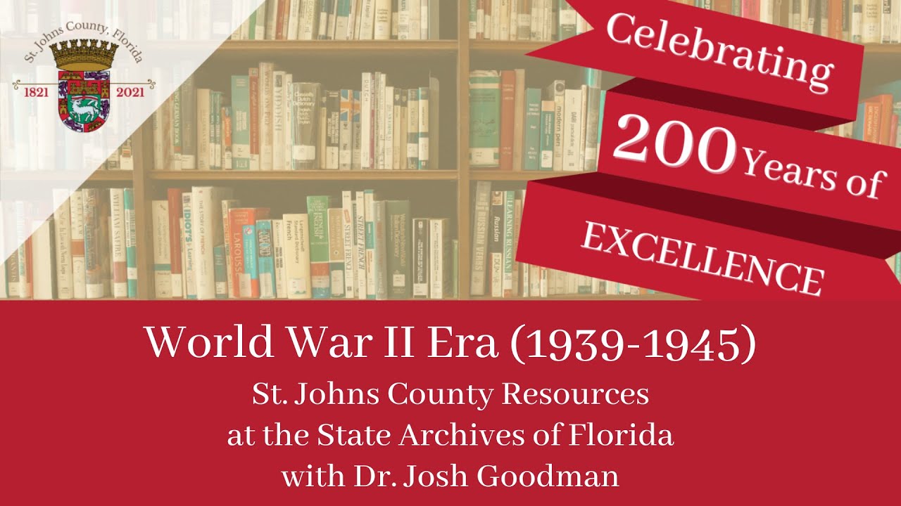 SJCPLS Online Event: WWII Era St. Johns Resources @ the State Archives