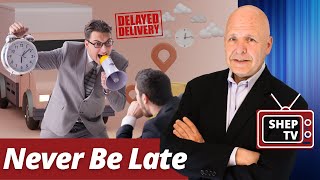 Customer Experience Strategy: Never Be Late