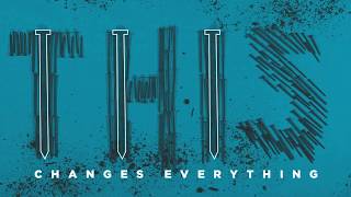 This Changes Everything Series Opener - Easter 2017 at Champions