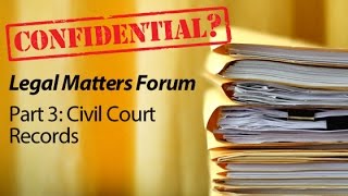 Public Records Part 3: Civil Court Records