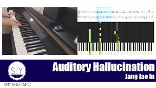 Jang Jae In (장재인) - 환청 (Auditory Hallucination) (Feat.NaShow) [Kill Me Heal Me OST] - Piano Tutorial