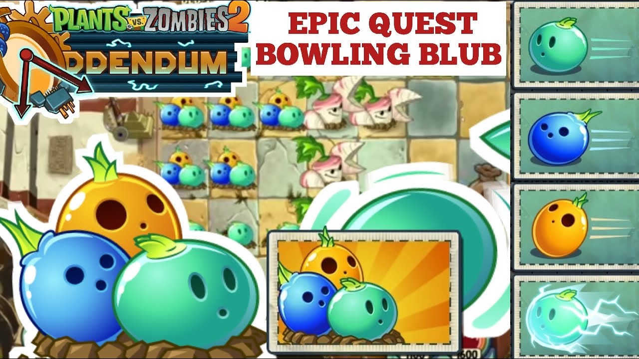 PENCARIAN TANAMAN TERAKHIR BOWLING BLUB EPIC QUEST -  PLANT VS ZOMBIE 2 ADDENDUM