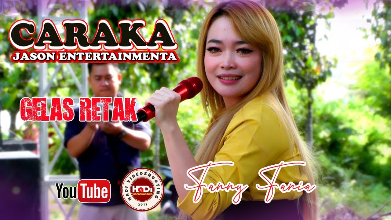 Cover Fanny Fania  II  Gelas Retak  ( Cover  Caraka Jason Entertainmen )