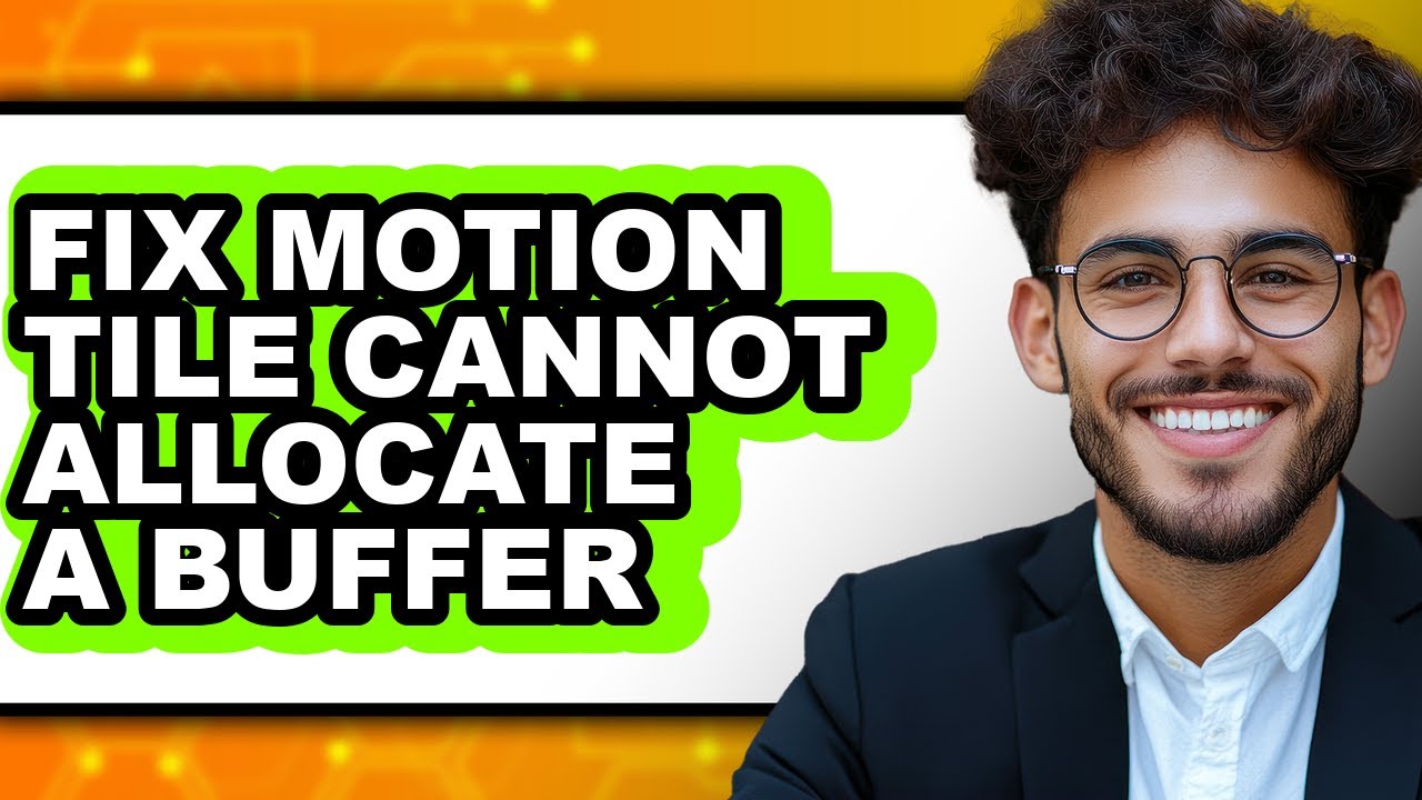 How to Fix Motion Tile Cannot Allocate a Buffer (only Way) - YouTube
