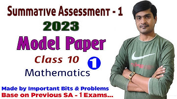 Summative Exam - 1 (2023) Model Paper (Part - 1)  I SA - 1 I 10th Class Maths  I A.P I Ramesh Sir