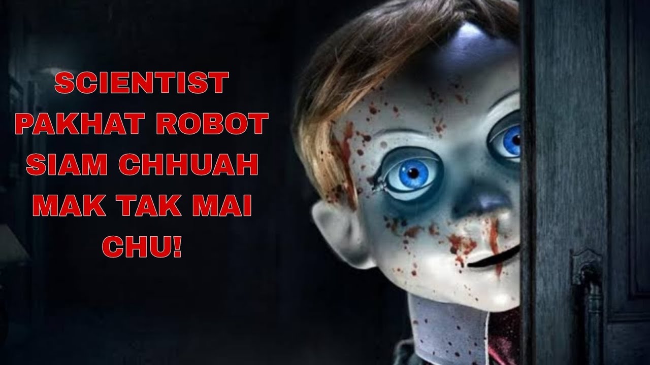 A ROBOT SIAM CHHUAH CHU RIN AIIN A THA MAH MAH!