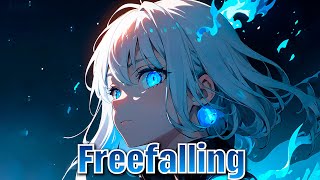 「Nightcore」 Freefalling (Lyrics / sped up)