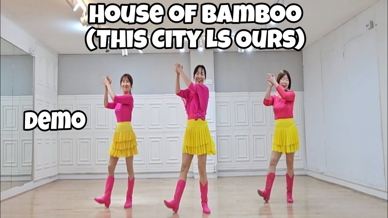House of Bamboo (This City ls Ours) - Line Dance (Demo) | Beginner