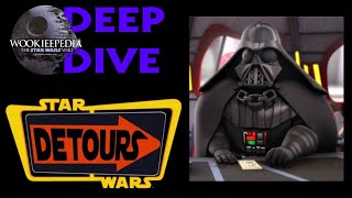 Star Wars Detours | Wookieepedia Deep Dive