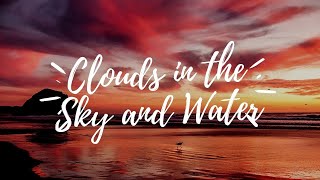Clouds in the Sky and Water