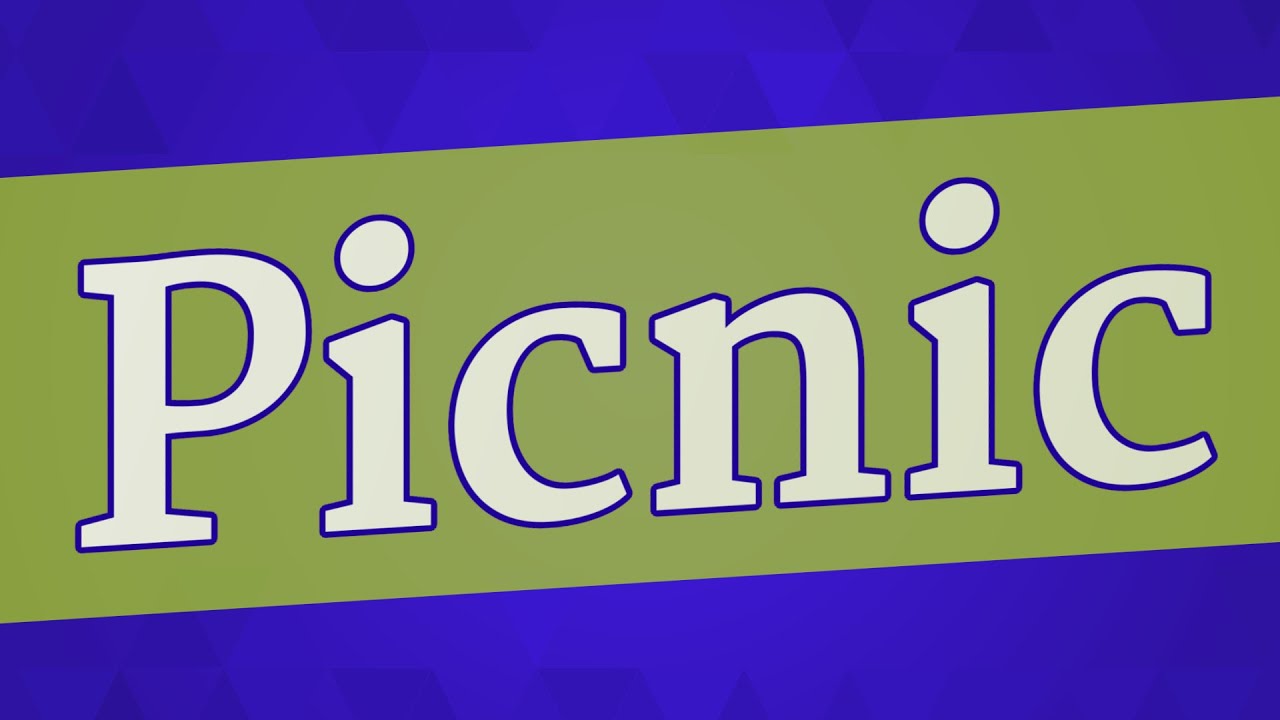 PICNIC pronunciation • How to pronounce PICNIC