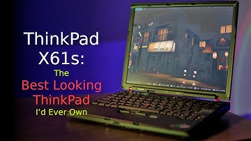 ThinkPad X61s: The Best Looking ThinkPad I’d Ever Own