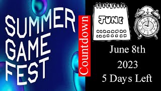 (Countdown/Hype) Summer Game Festival 2023: June 8th 2023 - 5 Days until the Summer Game Festival