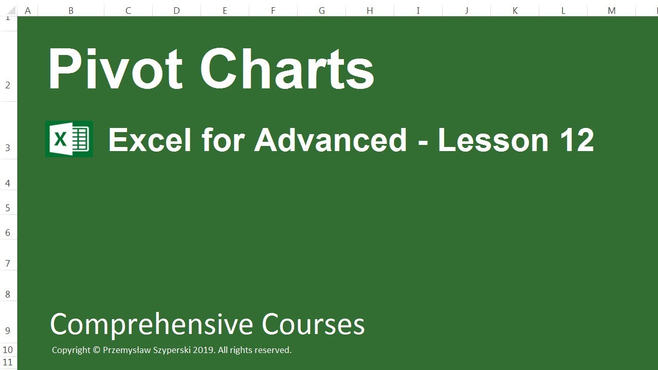 Pivot Charts - Excel for Advanced - Lesson 12 - YouTube