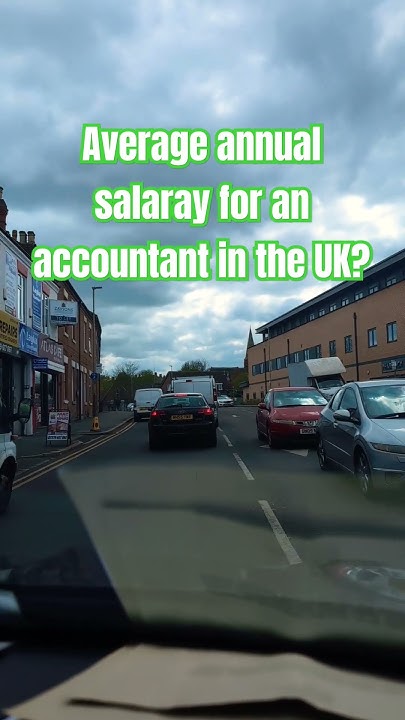 average-annual-salary-for-an-accountant-in-the-uk-youtube