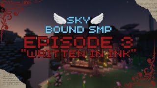 Written in Ink - Ep.3 {SkyBound SMP}