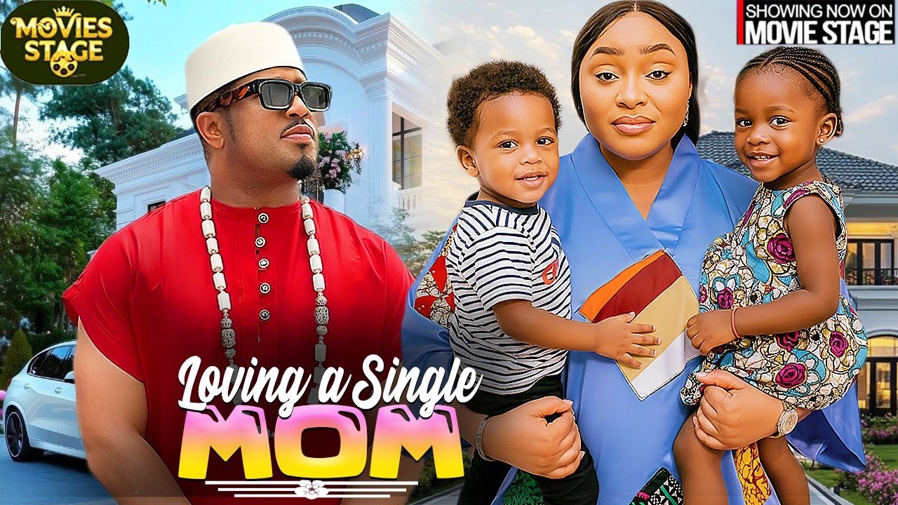 LOVING A SINGLE MOM | CHIOMA NWOSU , MIKE EZURUONYE- Latest Nollywood Full Movie 2026