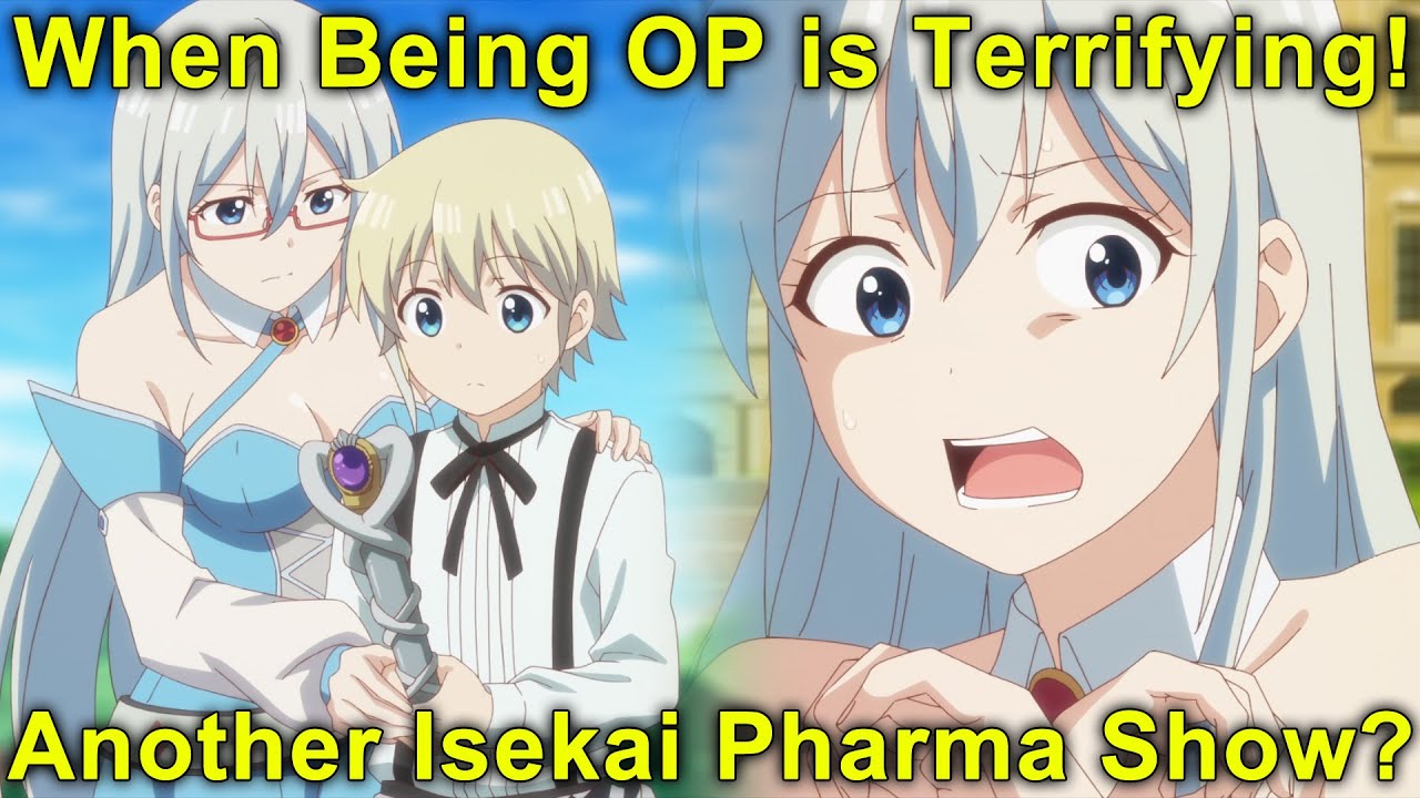 Overpowered Terrifies Waifu! Another Isekai Pharma? - Parallel World  Pharmacy (Isekai Yakkyoku) 