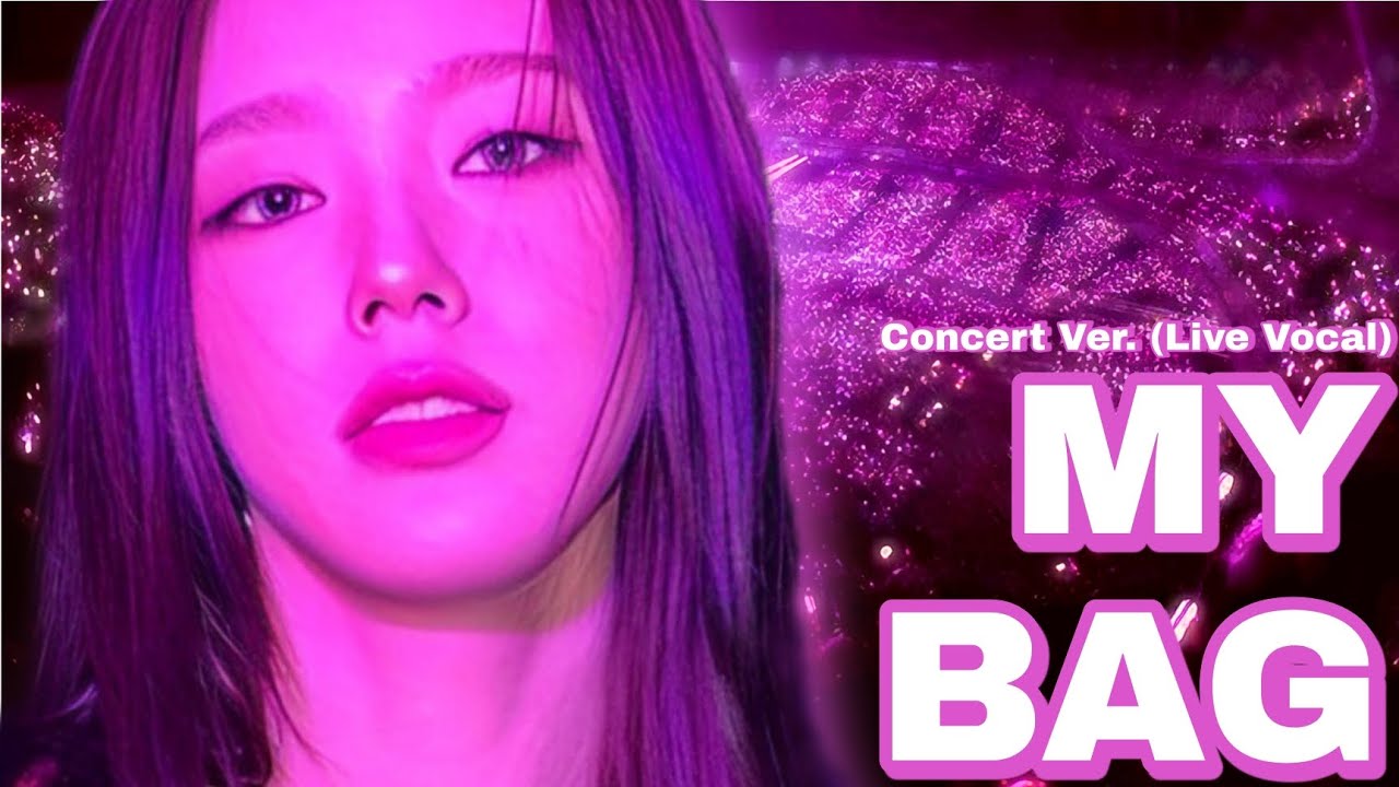 My Bag G-IDLE (Concert Ver. (Live Vocal))