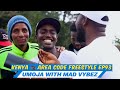 Kenya  area code freestyle  ep 93  umoja madness sadman kalonji elnino big ace topboy