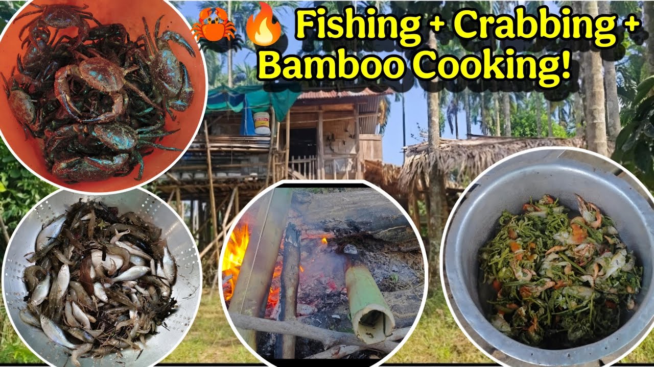 Naga Fish Fishing, Crabbing, catch & Cook in bamboo (Naga Style) Perfect Day at ...