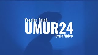 Download Lagu Lagu Sedih Curahan Hati Anak Muda Tentang Kehidupan || Yozaler Falah - Umur24 [ Lyrics Video ] MP3