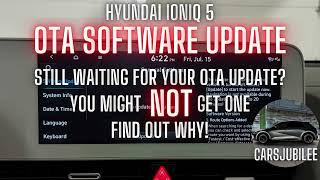 Still Have NOT Received Your OTA Update Possible Reason Why! Hyundai Ioniq 5