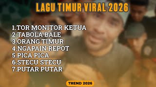 Lagu Timur Viral Tiktok 2026  Tor Monitor Ketua Tabola Bale  Cocok Buat Santai 