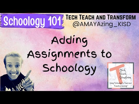 Adding Assignments in Schoology