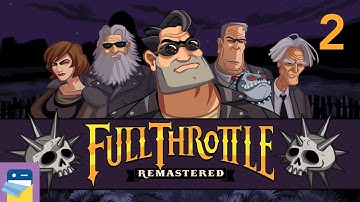 Full Throttle Remastered: iOS iPad Gameplay Walkthrough Part 2 (by Double Fine)