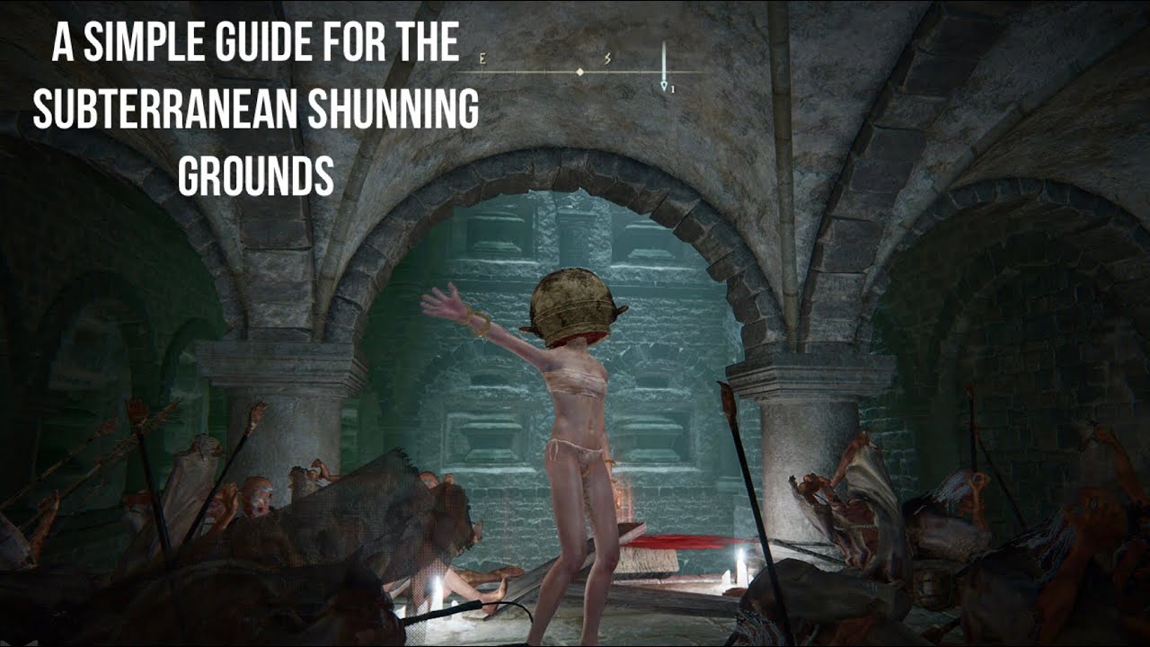 Elden Ring - Subterranean Shunning grounds guide (easy)