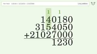 Long Addition Problem 140180+3154050+21027000: Step-by-Step Video Solution | Tiger Algebra