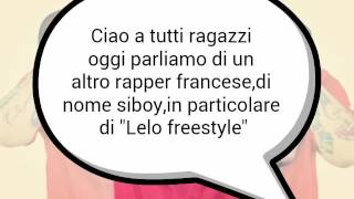 COSA NE PENSO DI:Siboy-Lelo Freestyle