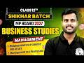 Class 12 Business Studies 🔥 | Management as Science, Art & Profession | MP Board 2027