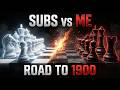 Every Win = Closer to 1900 ♟️ LIVE | Sub vs Me — Road to 1900