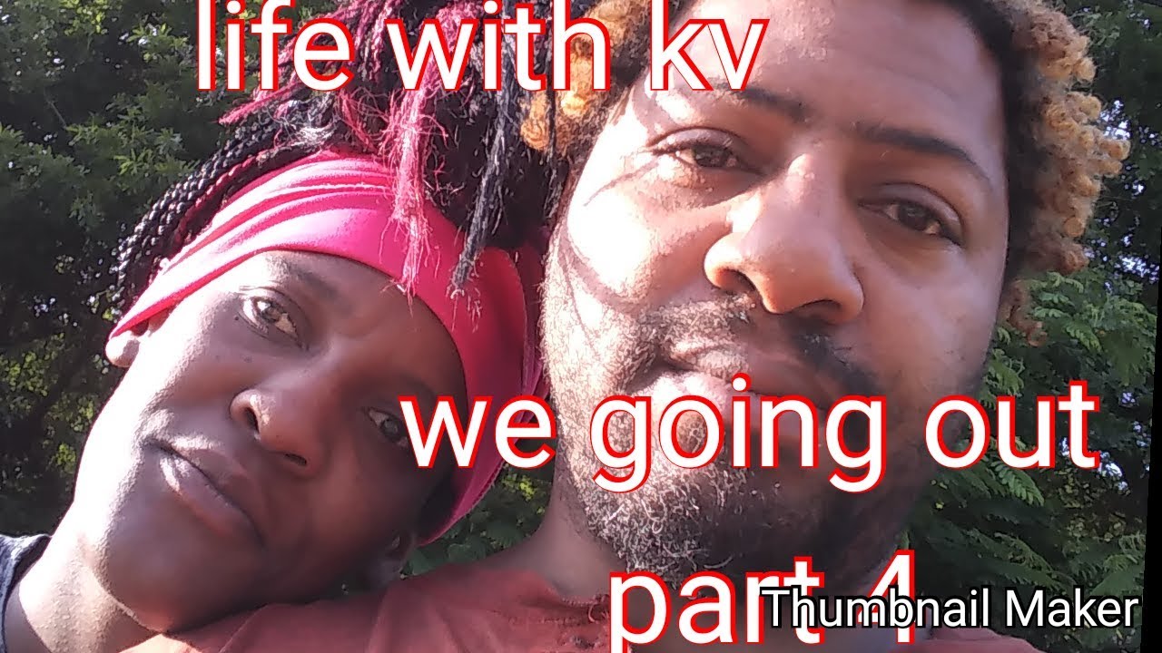 We Going Out Today Part 4 YouTube