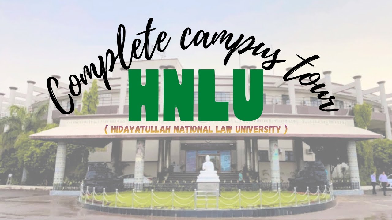 Complete Campus tour of HNLU, Raipur📚🎓 | Hidayatullah National Law University | hostels, mess, etc.