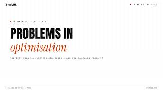 IB Math AI SL 5.7 — Problems in Optimisation