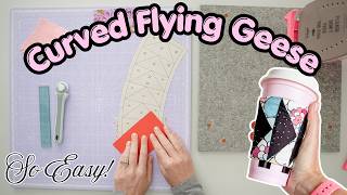 How To Foundation Paper Piece - Easy Tutorial To Make Curved Flying Goose Coffee Sleeve
