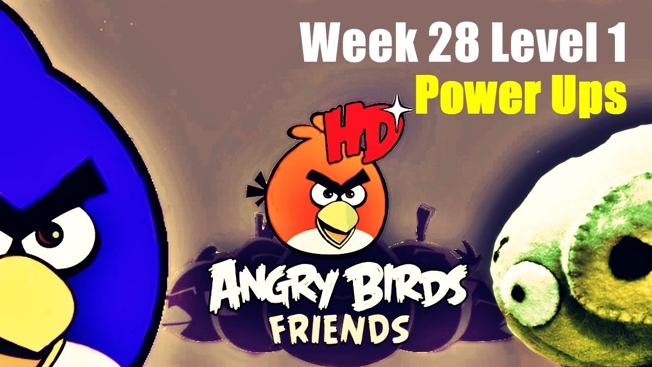 Angry Birds Friends - Tournament Week 28 Level 1 Power Ups Highscore 3Star Week 28 Level 1