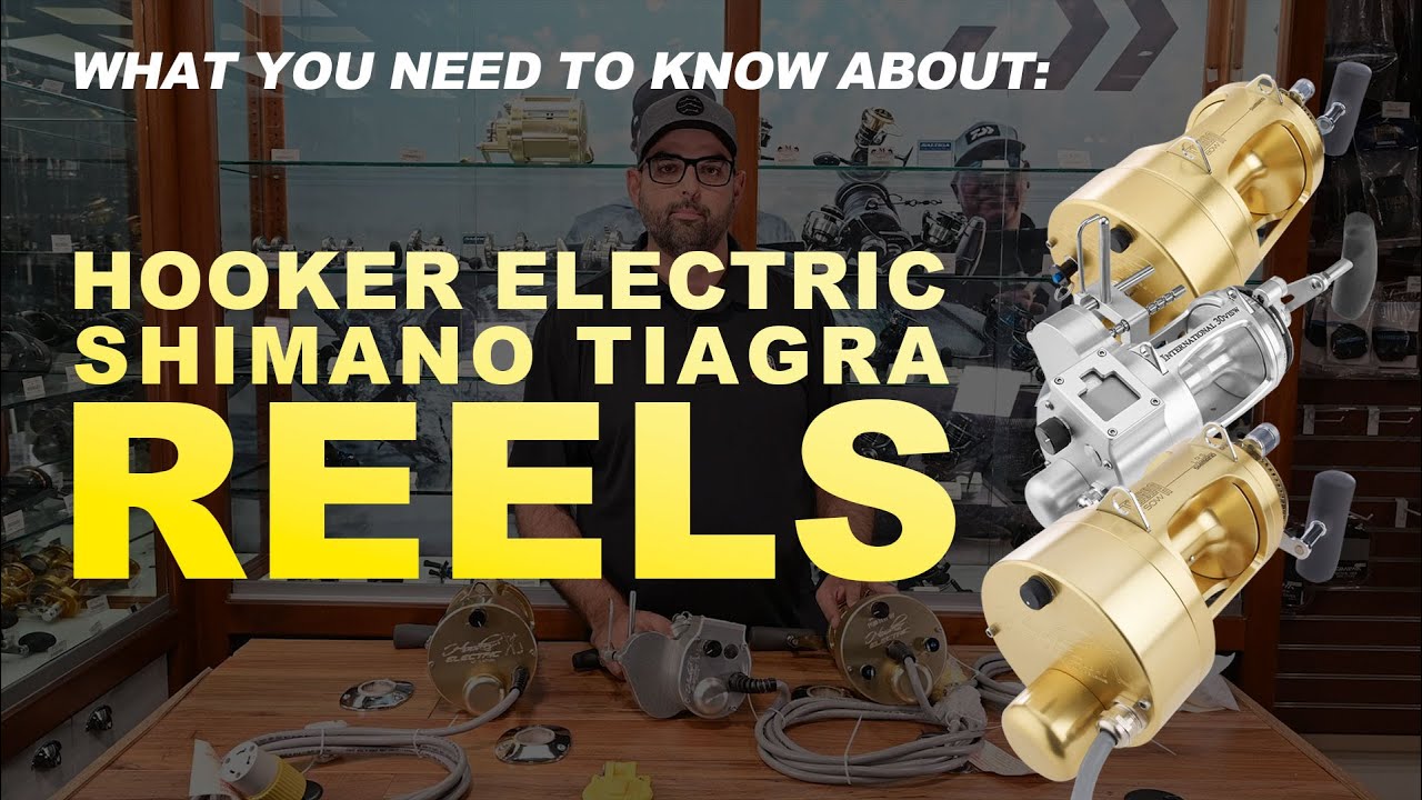 Introduction to Hooker Electric Reels 