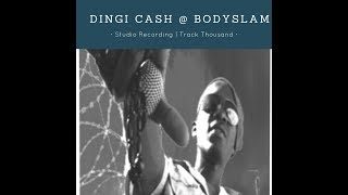 Dingi Cash recording track Thousand at Bodyslam Records